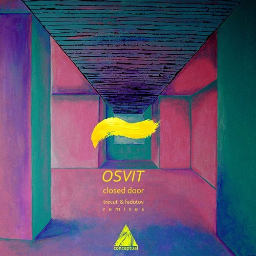 Osvit - Closed Door [CPL136]